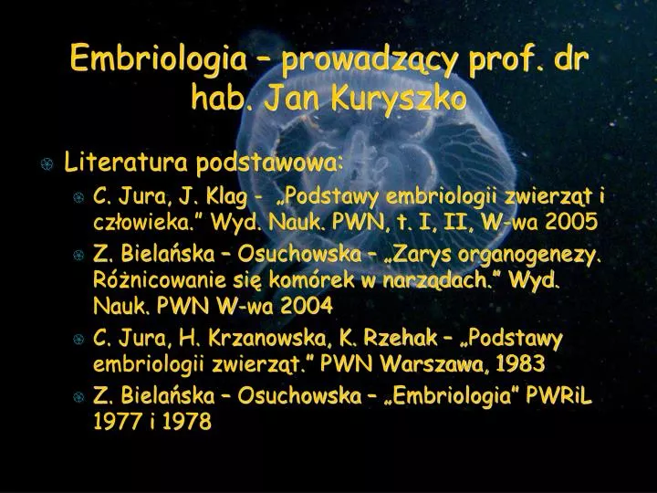 embriologia prowadz cy prof dr hab jan kuryszko