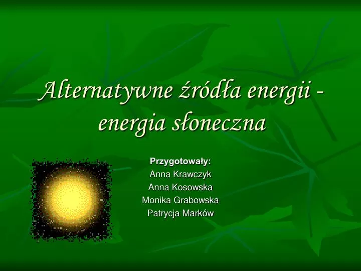 alternatywne r d a energii energia s oneczna