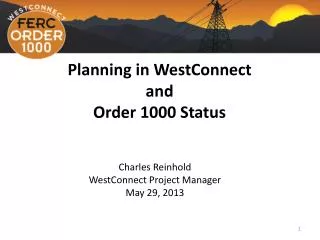 Planning in WestConnect and Order 1000 Status