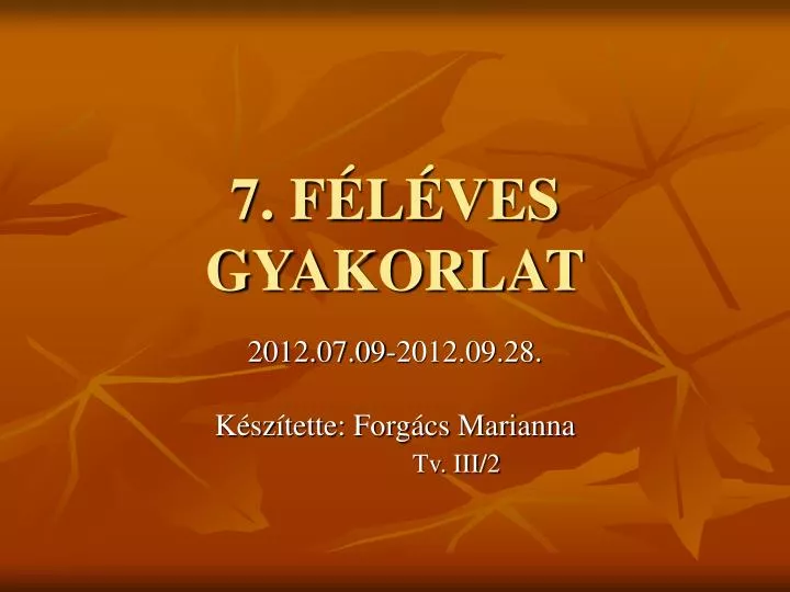 7 f l ves gyakorlat