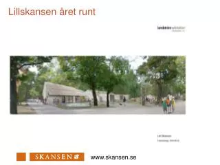 lillskansen ret runt