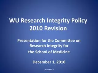 WU Research Integrity Policy 2010 Revision