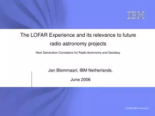 Jan Blommaart, IBM Netherlands. June 2006