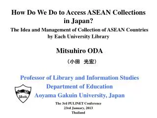 How Do We Do to Access ASEAN Collections in Japan?