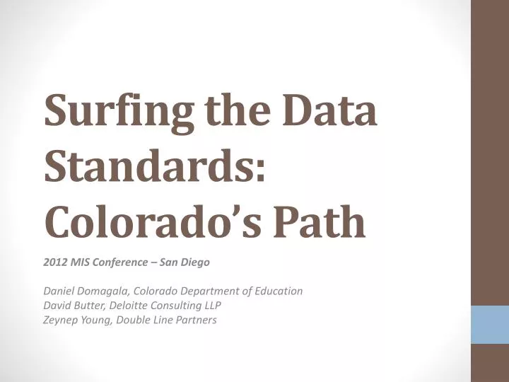 surfing the data standards colorado s path