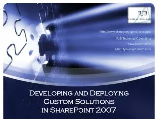 Developing and Deploying Custom Solutions in SharePoint 2007