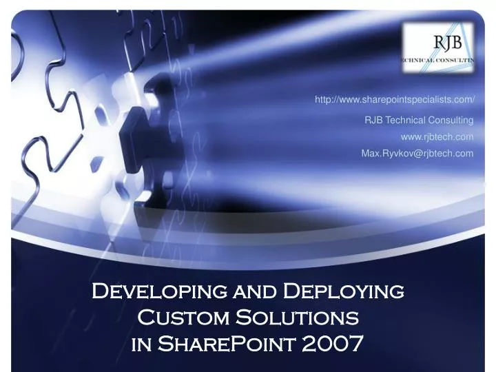 developing and deploying custom solutions in sharepoint 2007
