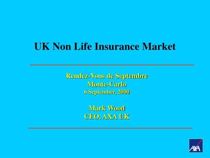 rendez vous de septembre monte carlo 6 september 2000 mark wood ceo axa uk