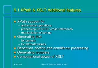 5.1 XPath &amp; XSLT: Additional features