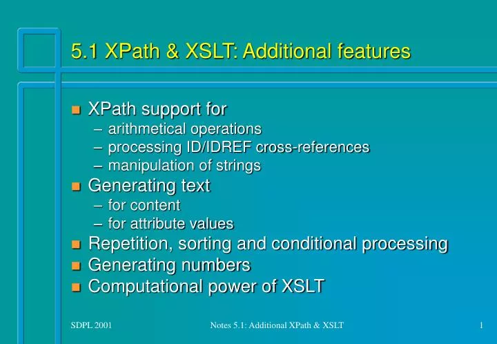 5 1 xpath xslt additional features