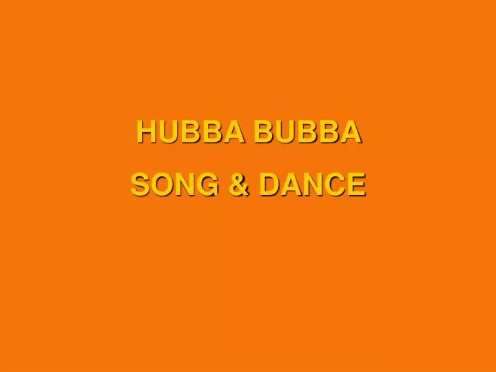 hubba bubba song dance