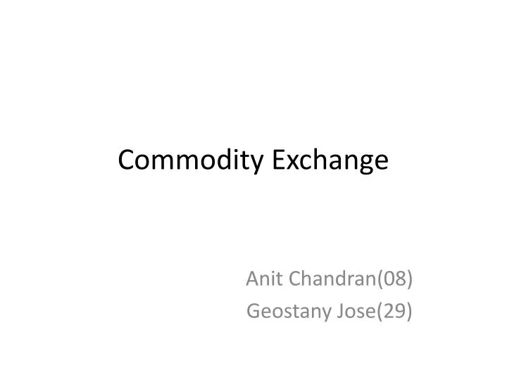 commodity exchange