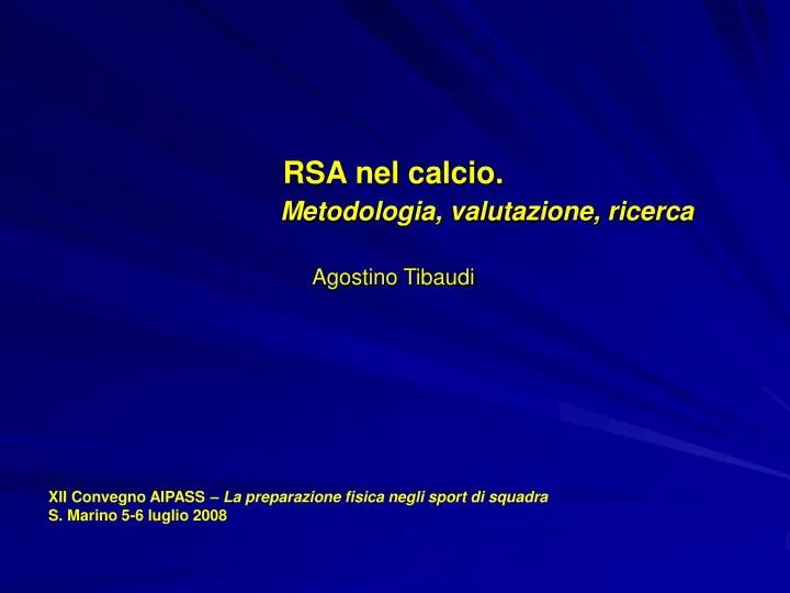 rsa nel calcio metodologia valutazione ricerca agostino tibaudi