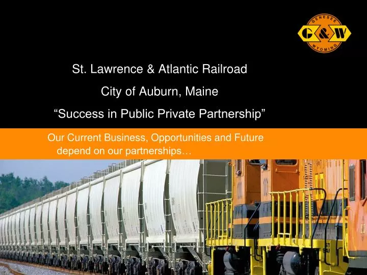 st lawrence atlantic railroad city of auburn maine success in public private partnership