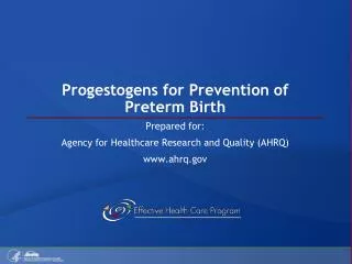 Progestogens for Prevention of Preterm Birth