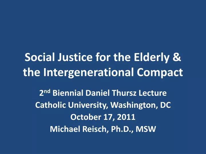 social justice for the elderly the intergenerational compact
