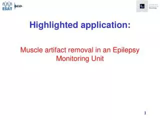 Muscle artifact removal in an Epilepsy Monitoring Unit