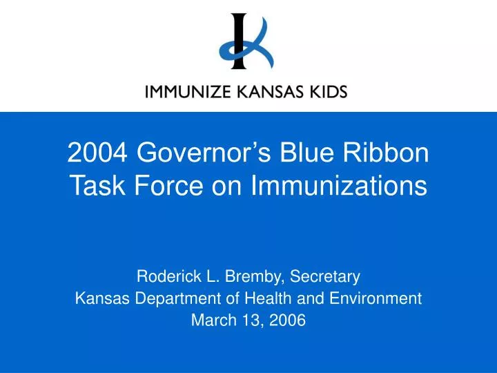 2004 governor s blue ribbon task force on immunizations