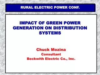 IMPACT OF GREEN POWER GENERATION ON DISTRIBUTION SYSTEMS