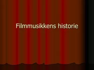 filmmusikkens historie