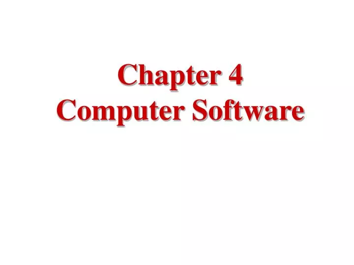 chapter 4 computer software