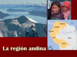 la regi n andina