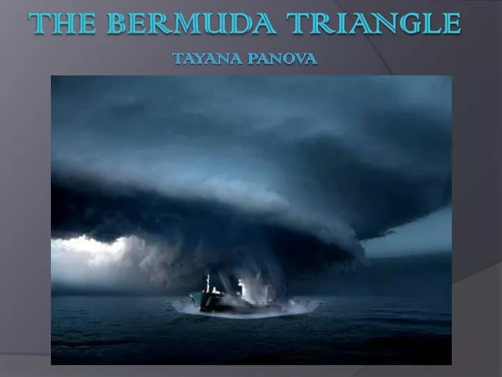 the bermuda triangle tayana panova