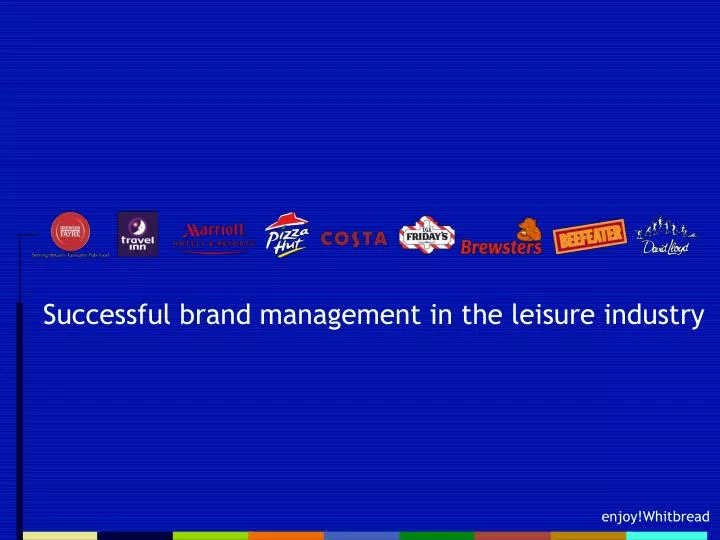 successful brand management in the leisure industry