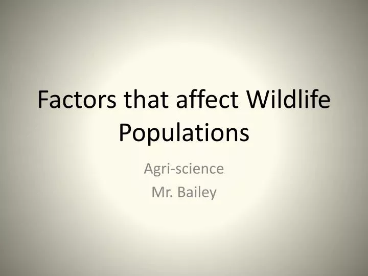 factors that affect wildlife populations