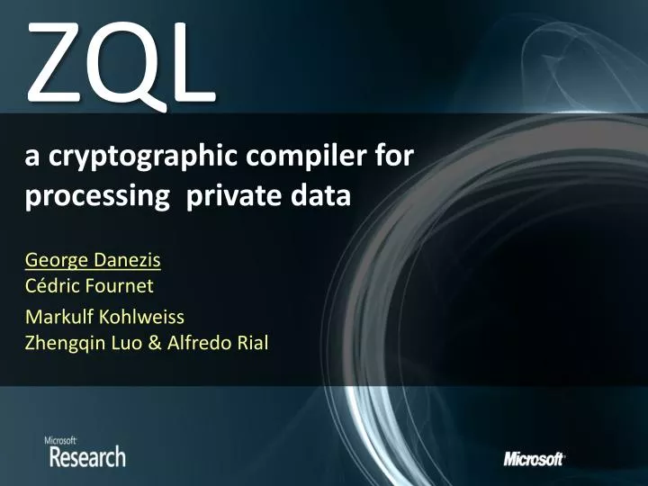 zql a cryptographic compiler for processing private data