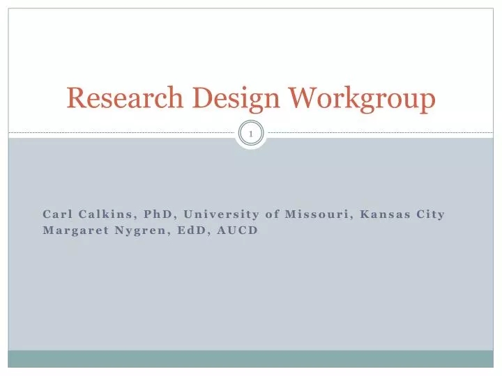research design workgroup