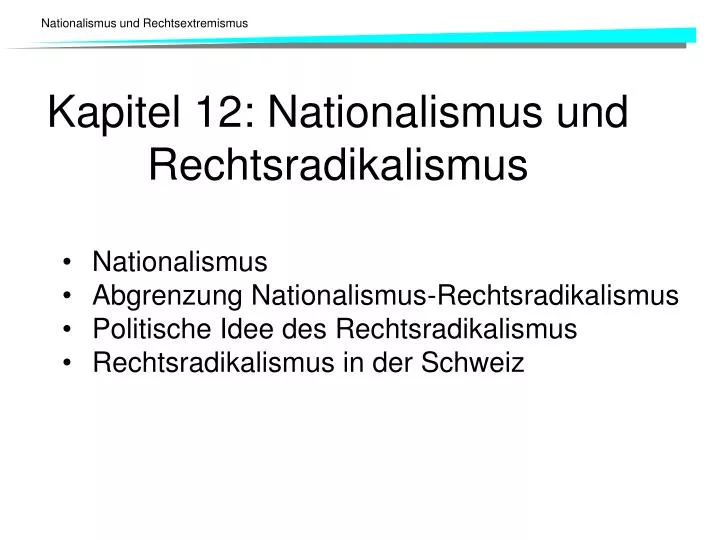 kapitel 12 nationalismus und rechtsradikalismus