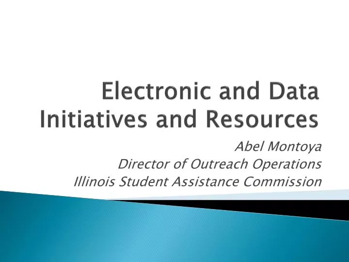 electronic and data initiatives and resources