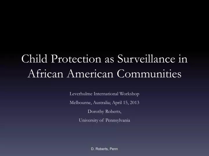 child protection as surveillance in african american communities