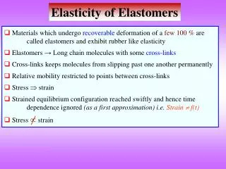 Elasticity of Elastomers