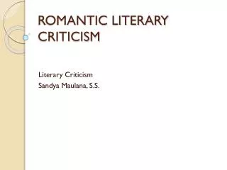 ROMANTIC LITERARY CRITICISM