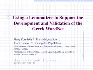 Using a Lemmatizer to Support the Development and Validation of the Greek WordNet