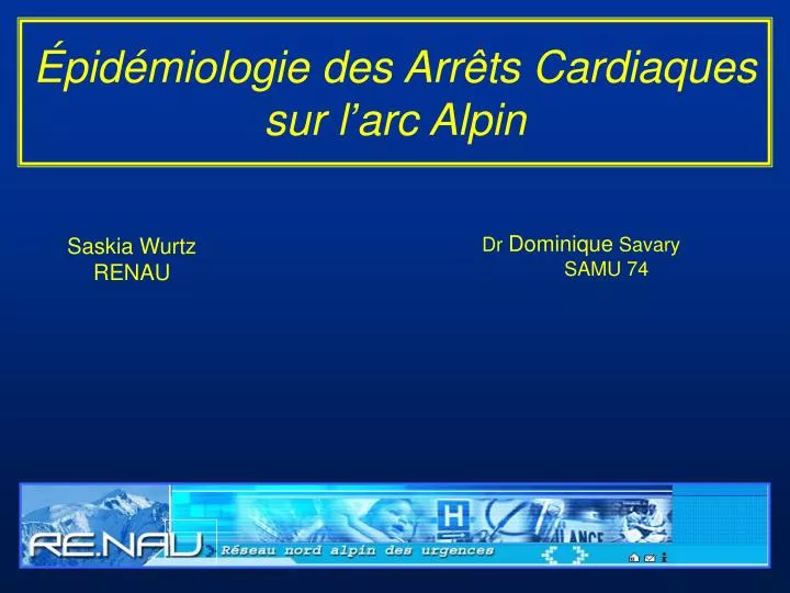 pid miologie des arr ts cardiaques sur l arc alpin