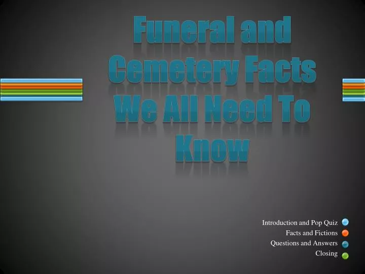 funeral and cemetery facts we all need to know