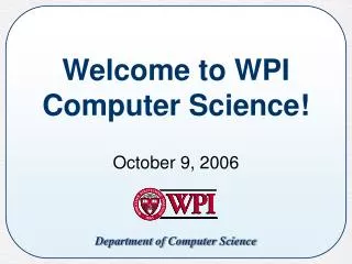 Welcome to WPI Computer Science!