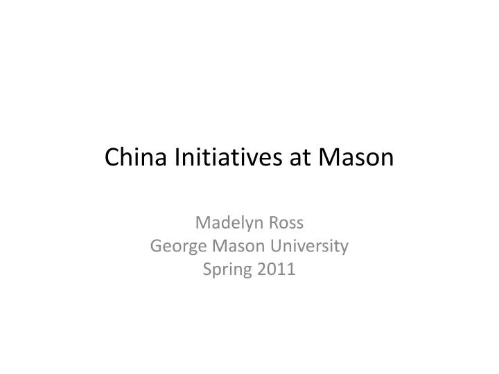 china initiatives at mason
