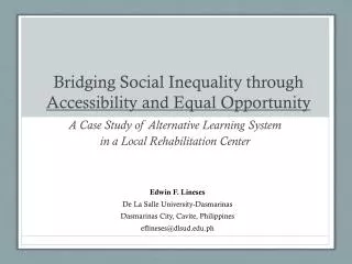 Bridging Social Inequality through Accessibility and Equal Opportunity