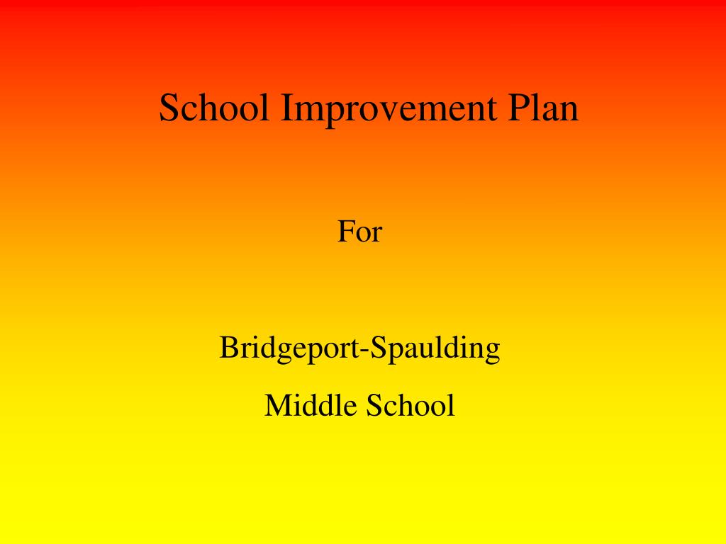 PPT - School Improvement Plan PowerPoint Presentation, free download ...
