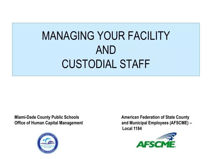 managing your facility and custodial staff