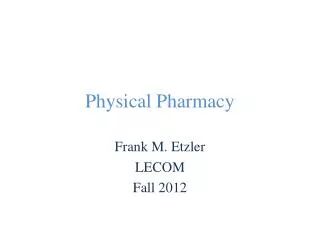 Physical Pharmacy