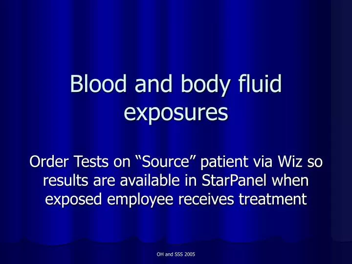 blood and body fluid exposures