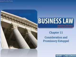 Chapter 11 Consideration and Promissory Estoppel