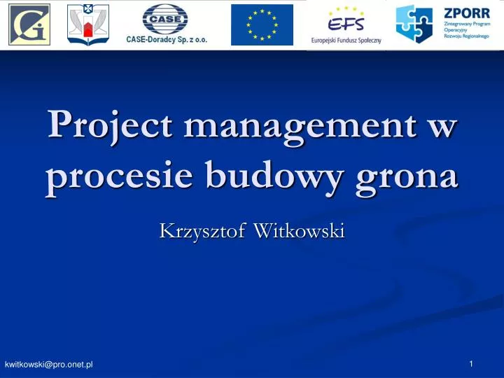 project management w procesie budowy grona