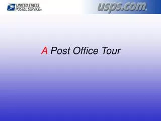 a post o ffice tour