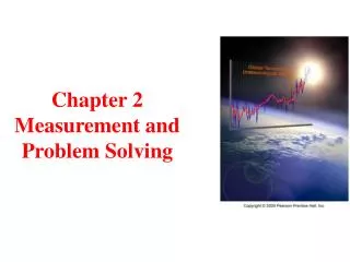 Chapter 2 Measurement and Problem Solving
